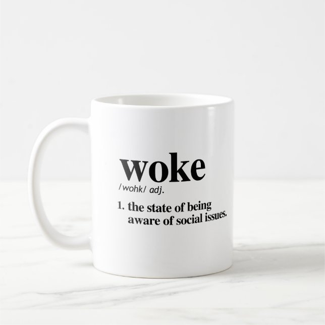 Woke Definition Coffee Mug (Left)