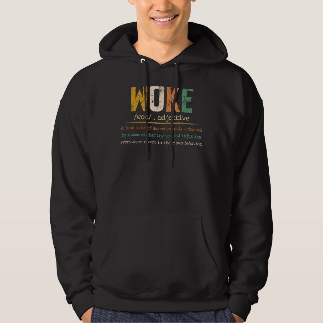 Woke Funny Definition Funny Quote Hoodie (Front)
