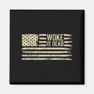 Woke Is Dead Funny Sarcastic Slogan American Flag Magnet