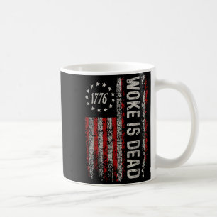 Woke Is Dead Funny Sarcastic Slogan Coffee Mug