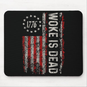Woke Is Dead Funny Sarcastic Slogan Mouse Pad