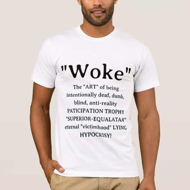 "WOKE" T-Shirt (Front)