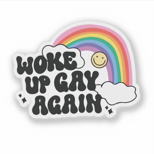 Woke up gay again (Front)