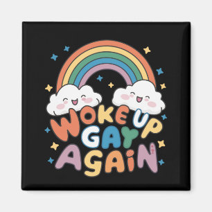 Woke Up Gay Again LGBT Pride Month Groovy  Magnet