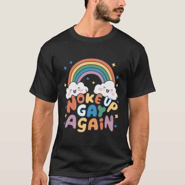 Woke Up Gay Again LGBT Pride Month Groovy  T-Shirt (Front)