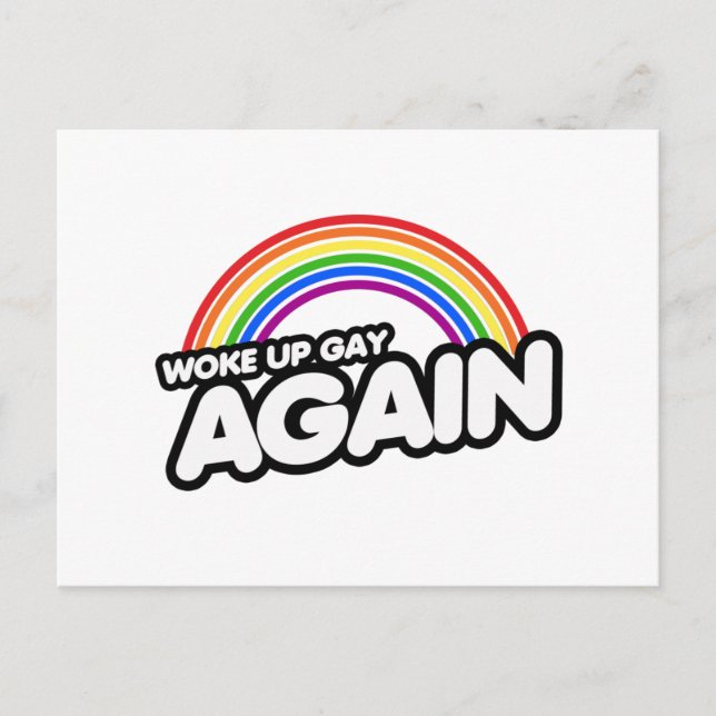 Woke Up Gay Again Postcard (Front)
