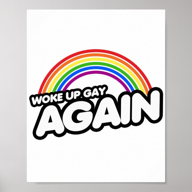 Woke Up Gay Again Poster (Front)