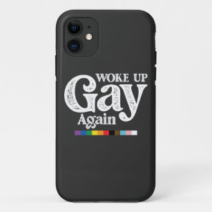 Woke Up Gay Again Support LGBT Pride Case-Mate iPhone Case