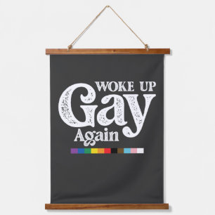 Woke Up Gay Again Support LGBT Pride Hanging Tapestry