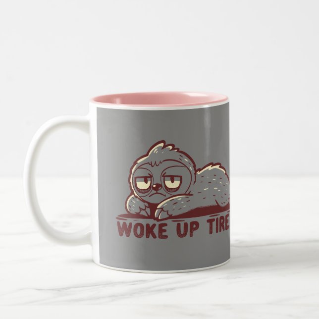 Woke up Tired Two-Tone Coffee Mug (Left)