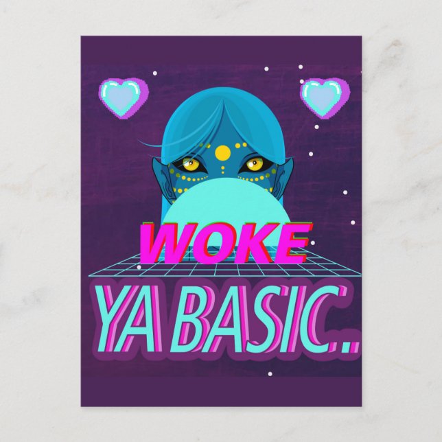 Woke  ya basic  postcard (Front)