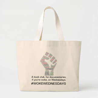 #WokeWednesdays Large Tote Bag