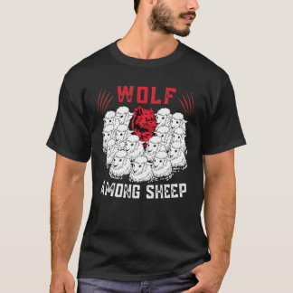 Wolf Among Sheep I'm Not One Of The Sheep Patrioti T-Shirt