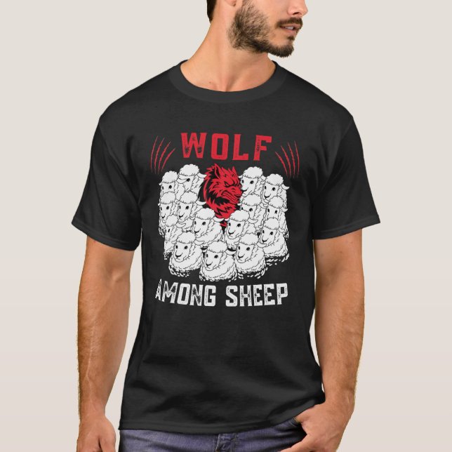 Wolf Among Sheep I'm Not One Of The Sheep Patrioti T-Shirt (Front)