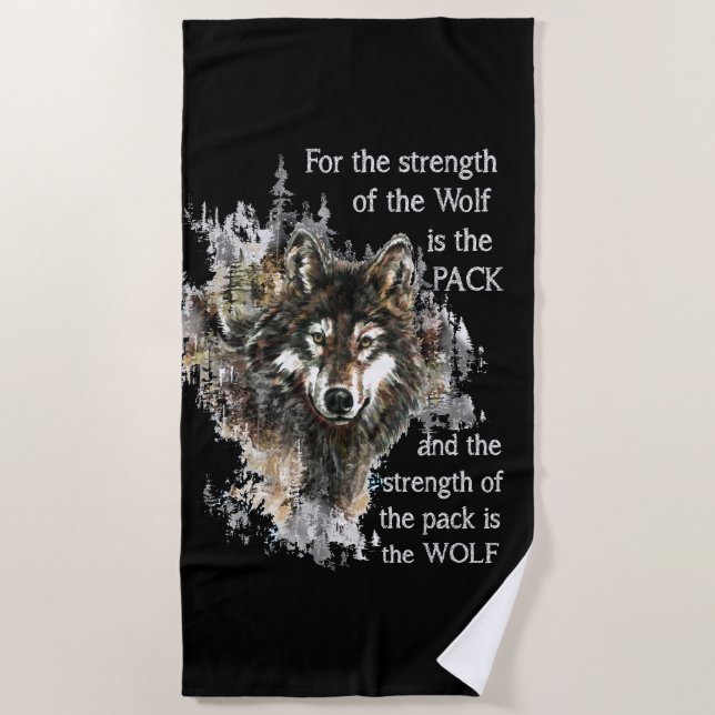 Wolf and Pack Quote - Animal Collection Beach Towel (Front)