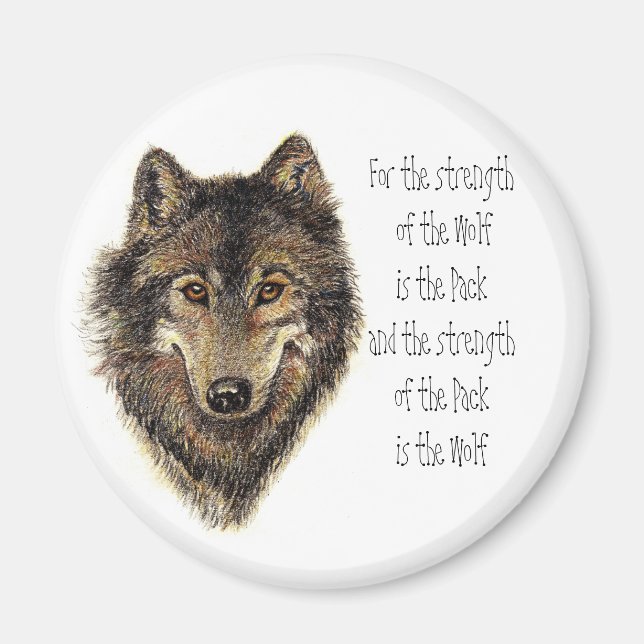 Wolf and Pack Quote - Animal Collection Magnet (Front)