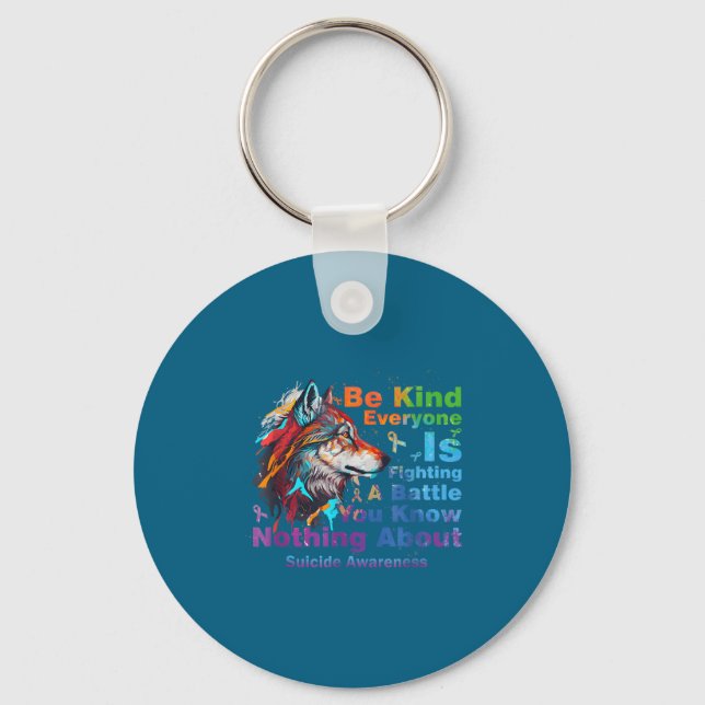 Wolf Be Kind Suicide Awareness Mental Health Suprt Key Ring (Front)