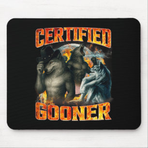 Wolf Certified Gooner Funny Bootleg Meme Dad Papa Mouse Pad