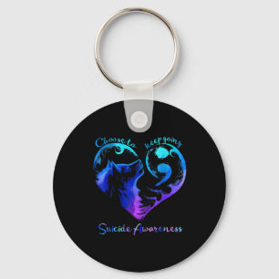 Wolf Choose To Keep Going Suicide Awareness Key Ring
