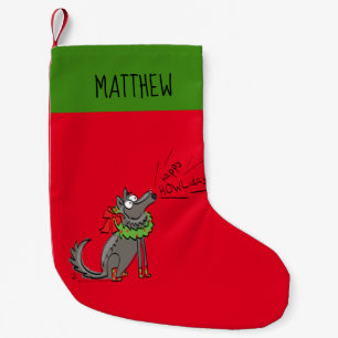 Wolf Christmas Happy Howlidays Funny Small Christmas Stocking