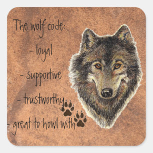 Wolf Code Quote, Wolves Animal Square Sticker