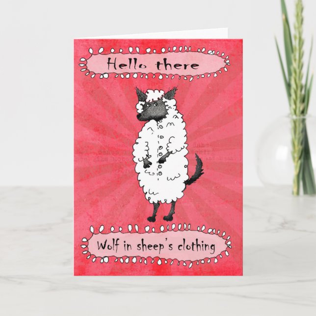 Wolf in sheeps clothing, Hello there. Card (Front)