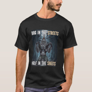 Wolf In The Sheets Funny Alpha Werewolf Wolf Meme T-Shirt