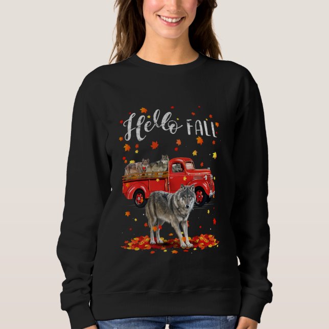 Wolf Leaf Autumn Happy Fall Y'all Red Truck Sweatshirt (Front)