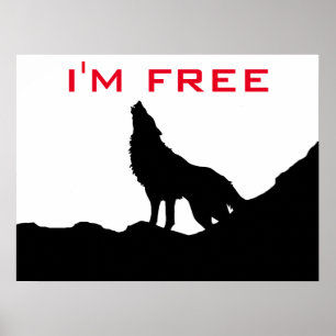 Wolf Motivational Freedom Black & White Poster