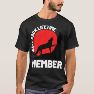 Wolf Pack Lifetime Membership 8 T-Shirt