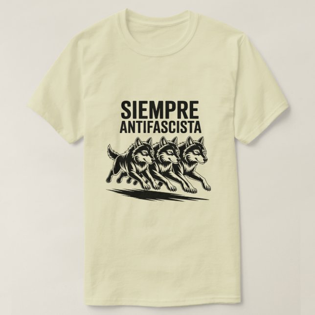 Wolf Pack Siempre Antifascista Anti-Fascism design T-Shirt (Design Front)