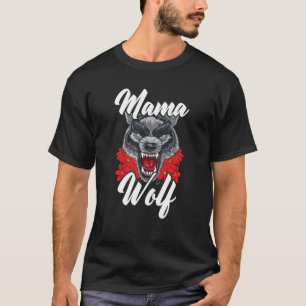Wolf Pack Werewolf Wolfgang Wildlife Animal Mama W T-Shirt