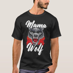 Wolf Pack Werewolf Wolfgang Wildlife Animal Mama W T-Shirt