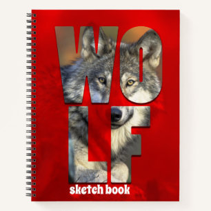 Wolf Sketchbook Animal Photograph with Typography Notebook