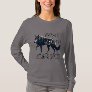 Wolf Spirit: Wild and Free T-Shirt