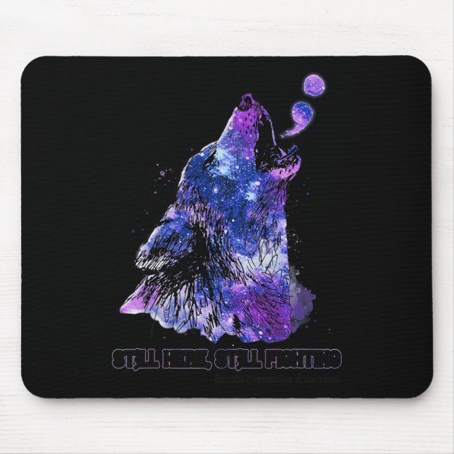 Wolf Still Here Still Fighting Suicide Prevention  Mouse Pad (Front)