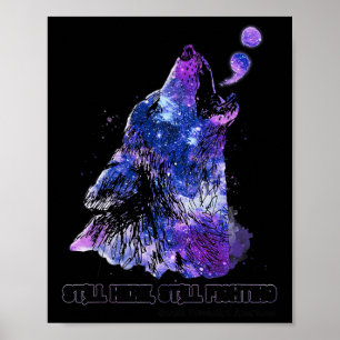 Wolf Still Here Still Fighting Suicide Prevention  Poster