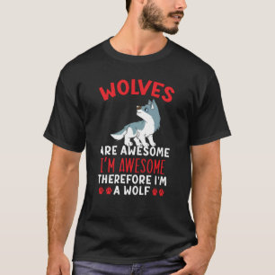 Wolf Werewolf Wolfpack Wolfgang Wildlife Animal 3 T-Shirt