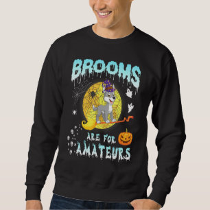 Wolf Witch Flying On Moon Ghosts Brooms Are For Am Sweatshirt