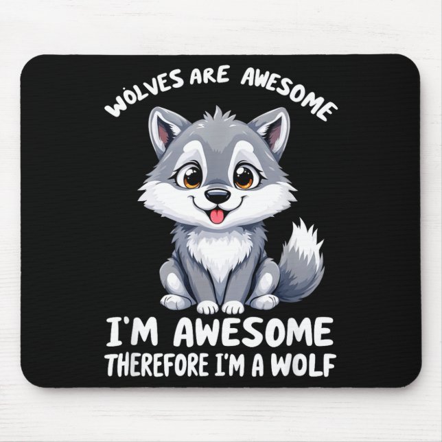 Wolves Are Awesome Funny Wolf Gif Zookeeper  Mouse Pad (Front)