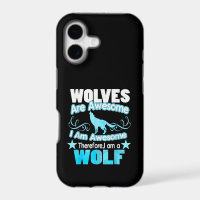 Wolves Are Awesome I Am Awesome Funny Wolf