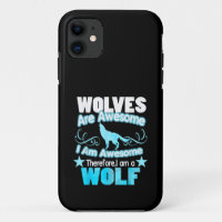 Wolves Are Awesome I Am Awesome Funny Wolf