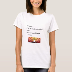 Woman: adult biological female human T-Shirt