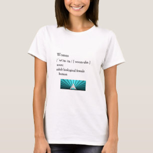 Woman: adult biological female human T-Shirt