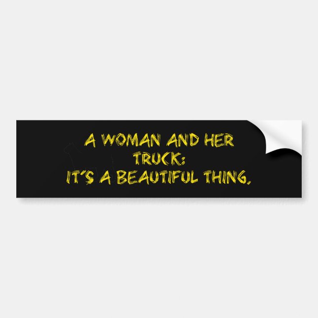 Woman And Her Truck Bumper Sticker (Front)