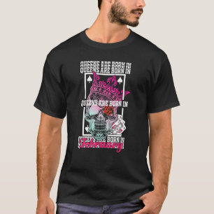 Woman Birthday Queens Are Born In February Girl Bd T-Shirt