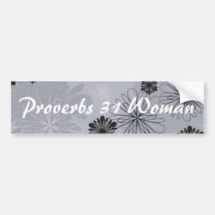 Woman Black and Grey Floral Proverbs 31 Bumper Sticker
