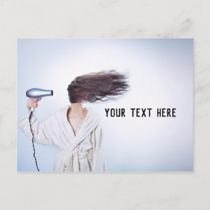 Woman Blow Drying Hair Funny Postcard