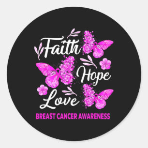 Woman Breast Cancer Awareness Faith Hope Love Butt Classic Round Sticker
