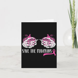 Woman Breast Cancer Awareness Save The Pumpkins Ha Card